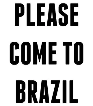 come to brazil meme image