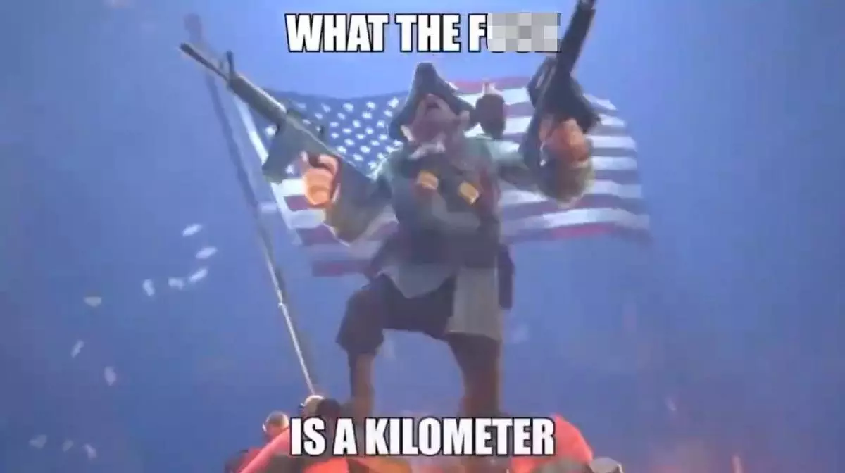 what the fuck is a kilometer meme image