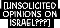 unsolicited opinions on israel meme image