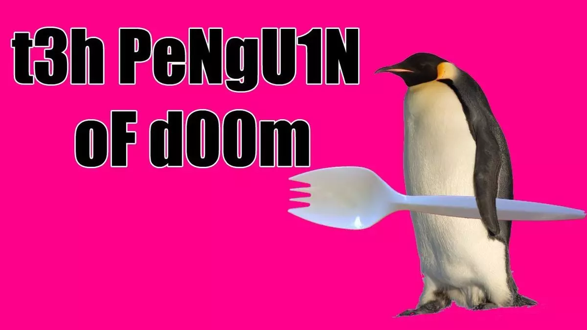 katy t3h pengu1n of d00m meme image