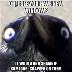 it would be a shame if something happened to it