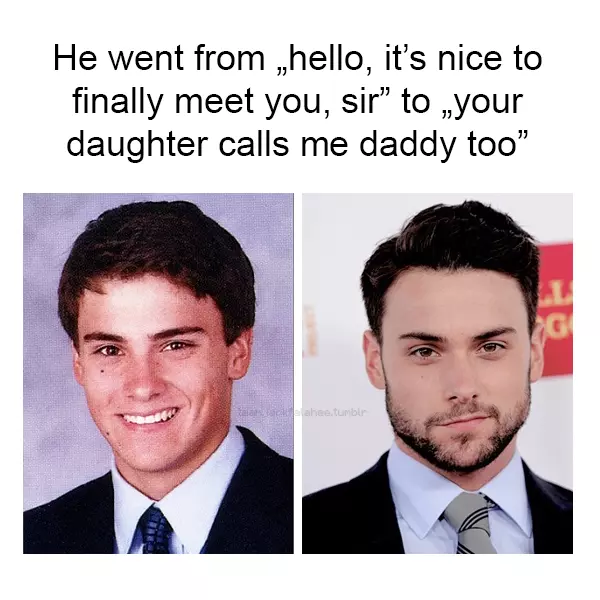 he went from hello sir its nice to finally meet you to ya daughter calls me daddy too meme image