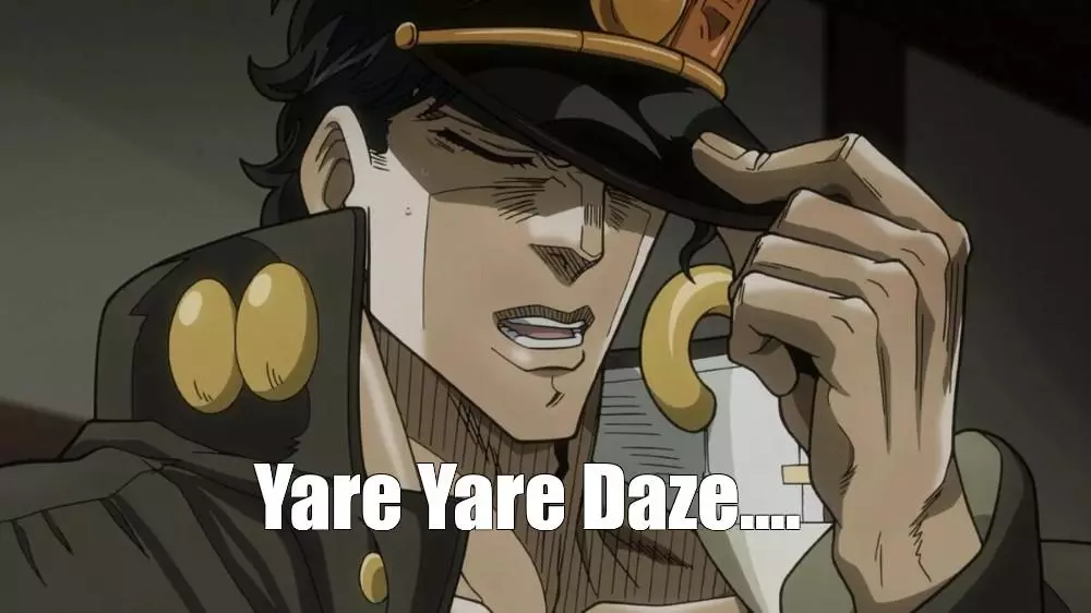 yare yare daze meme image