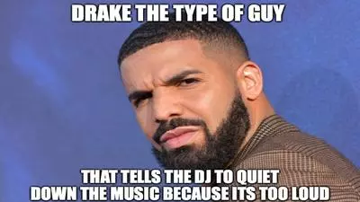 drake the type of guy