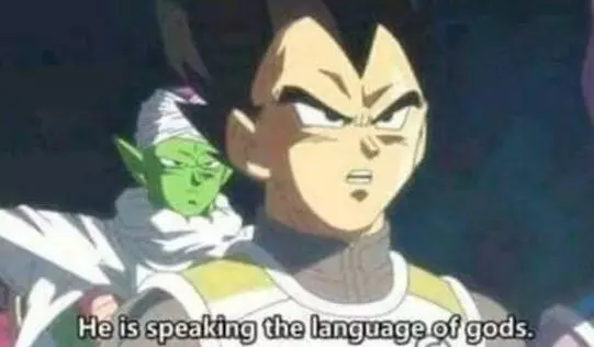 hes speaking the language of the gods meme image