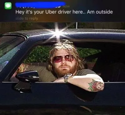 hey its your uber driver meme image