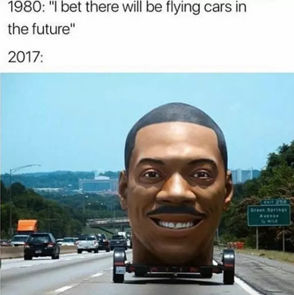 i bet there will be flying cars in the future meme image