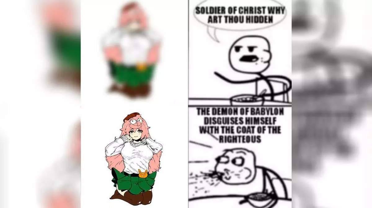 soldier of christ why art thou hidden the demon of babylon disguises himself meme image