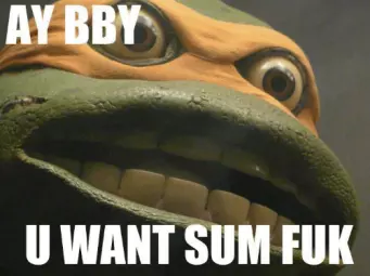 ay bby want sum fuk meme image