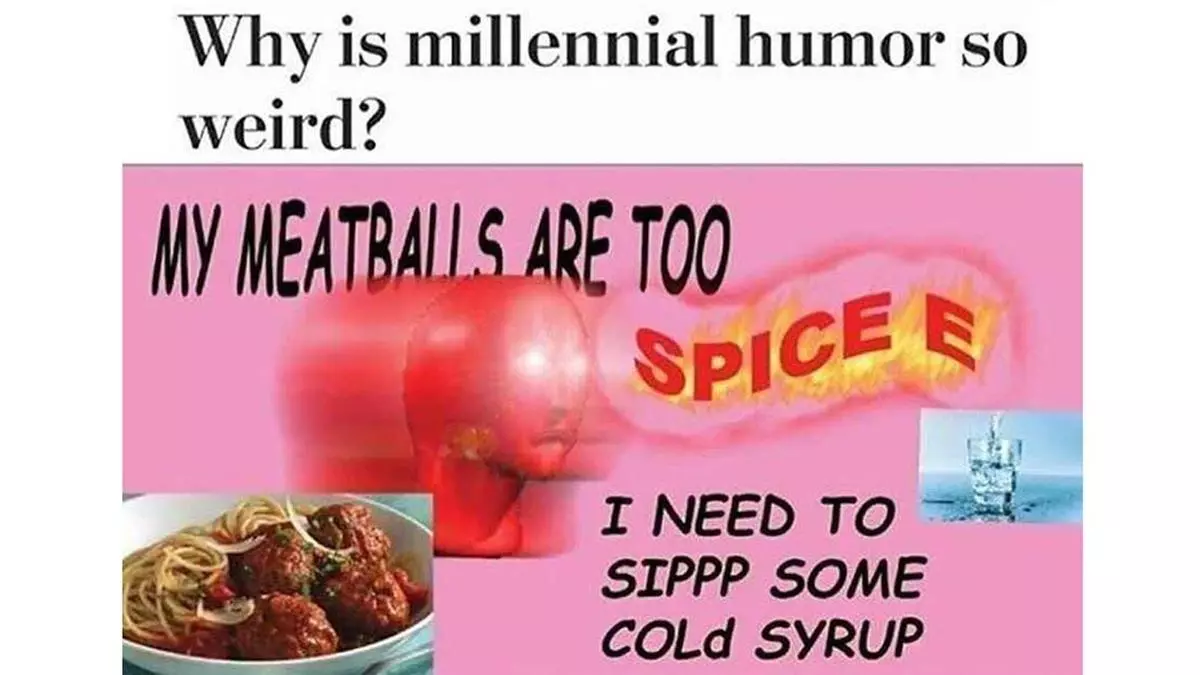 why is millennial humor so weird meme image