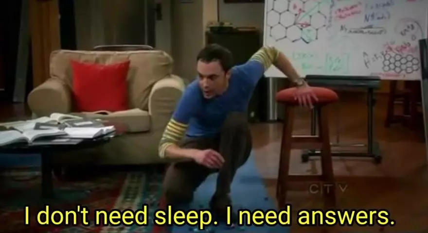 i dont need sleep i need answers meme image