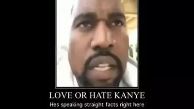 love him or hate him he spittin facts