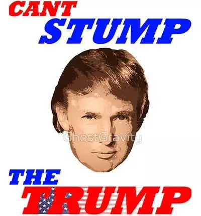 cant stump the trump